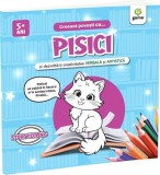 Creeaza povesti cu Pisici si dezvolta-ti creativitatea verbala si artistica - Gama