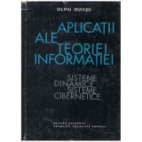 Silviu Guiasu - Aplicatii ale teoriei informatiei - sisteme dinamice