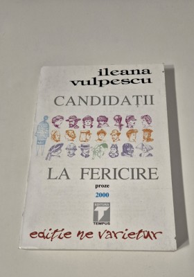 Ileana Vulpescu Candidatii la fericire foto
