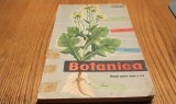 BOTANICA Manual pentru Clasa a V -a - Emil Sanielevici, Alexandru Dabija - Editura Didactica si Pedagogica, 1967, 216 p.