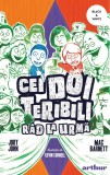 Cei Doi Teribili r&acirc;d la urmă #4 | paperback - Jory John, Mac Barnett