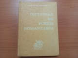 DICTIONAR DE POEZIE ROMANEASCA - Coordonator: IUSTINA ITU [ POEZII COMENTATE]