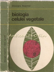 Biologia Celulei Vegetale - Gheorghe Acatrinei foto
