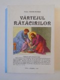 VARTEJUL RATACIRILOR de NICODIM MANDITA , 1998