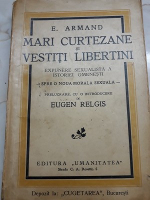 Mari curtezane si vestiti libertini. expunere sexualista - E. Armand, E. Relgis foto