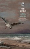 L&#039;ultime auberge | Imre Kertesz
