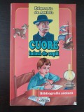 CUORE INIMA DE COPIL - Edmondo de Amicis (Bibliografie scolara)