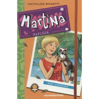 Martina napl&amp;oacute;ja - Maki sz&amp;ouml;k&amp;eacute;sben - Mathilde Bonetti foto