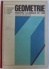 GEOMETRIE PENTRU CLASELE VI -VIII - TRADUCERE DIN LIMBA RUSA de A. N. KOLMOGOROV...V. A. GUSEV , 1979 foto