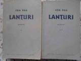 Lanturi Vol. 1-2 - Ion Pas (1960, Paperback, 1300 pagini) - Roman Beletristica