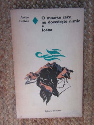 Anton Holban - O moarte care nu dovedeste nimic. Iona foto