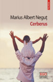 Cerberus - Paperback brosat - Marius Albert Neguț - Polirom