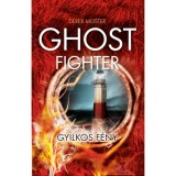 Ghost Fighter - Gyilkos f&eacute;ny - Derek Meister
