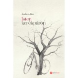 Isten ker&eacute;kp&aacute;ron - Szab&oacute; &Aacute;d&aacute;m