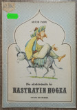 Din nazdravaniile lui Nastratin Hogea - Anton Pann// ilustratii Eugen Taru