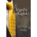 T&eacute;ged is elkaplak! - Jagadics Eszter