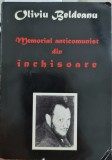 MEMORIAL ANTICOMUNIST DIN INCHISOARE OLIVIU BELDEANU ANTICOMUNIST BERNA LEGIONAR