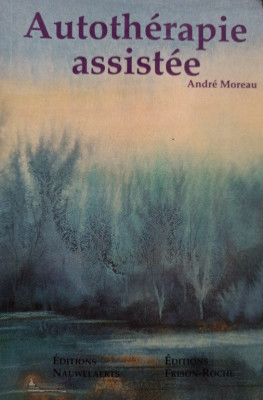 Andre Moreau - Autotherapie assistee (semnata) (1995) foto