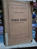 THOMAS HOBBES. VIATA SI OPERA - NICOLAE PETRESCU