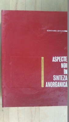 Aspecte noi in sinteza anorganica- Constanta Gheorghiu foto