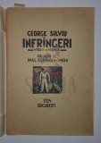 GEORGE SILVIU - INFRANGERI - VERSURI INACTUALE ( GRAVURI DE PAUL KONRAD HONICH ), 1934