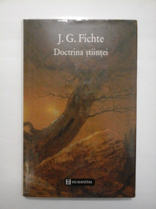 DOCTRINA STIINTEI - J. G. FICHTE