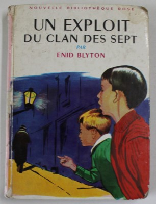 UN EXPLOIT DU CLAN DES SEPT par ENID BLYTON , illustrations de LANGLAIS , 1959 foto