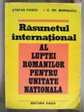 Raspunsul international al luptei romanilor pentru unitate nationala- Stefan Pascu, C. Gh. Marinescu