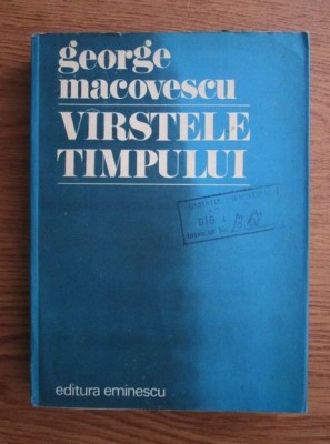 George Macovescu - Varstele timpului foto