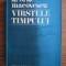 George Macovescu - Varstele timpului