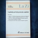 LEGISLATIA PRIVIND PROTECTIA COPILULUI, LA ZI - C. H. BECK