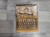 Istoria ilustrata a romanilor pentru tineri de Ioan-Aurel Pop