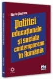 Politici şi strategii educaţionale şi sociale contemporane &icirc;n Rom&acirc;nia