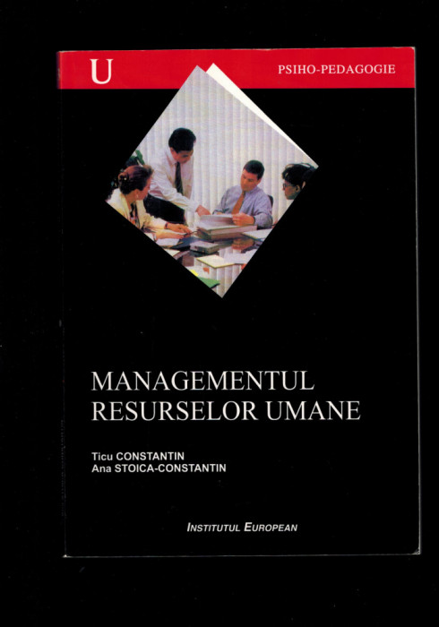 Managementul resurselor umane - Ticu Constantin, Ana Stoica, Institutul european