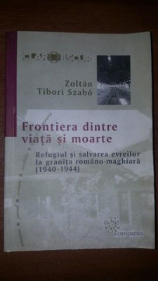 Frontiera dintre viata si moarte- Zoltan Tibori Szabo foto