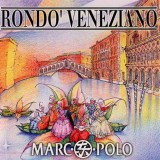 CD Rond&ograve; Veneziano &ndash; Marco Polo (EX)