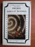 Bogdan V. Delavrancea - Premize pentru judecat destinul