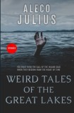 Weird Tales of the Great Lakes
