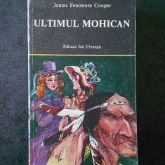 JAMES FENIMORE COOPER - ULTIMUL MOHICAN