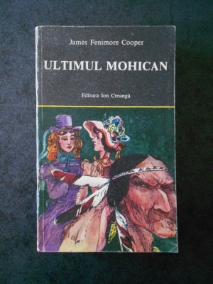 JAMES FENIMORE COOPER - ULTIMUL MOHICAN foto