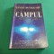 C&Acirc;MPUL *CĂUTAREA FORȚEI SECRETE A UNIVERSULUI /LYNNE MCTAGGART /2009 *5
