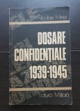 Dosare confidențiale 1939-1945 - Nicolae Minei