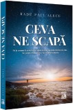 Cumpara ieftin Ceva ne scapa