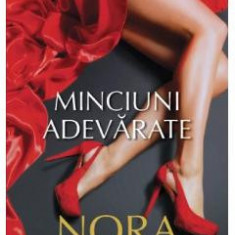 Minciuni adevarate - Nora Roberts