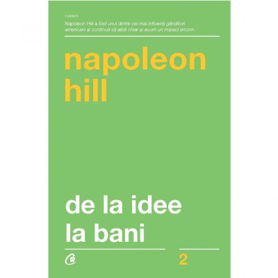 De la idee la bani. Ed a III a - Napoleon Hill foto