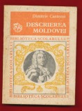 Dimitrie Cantemir &quot;Descrierea Moldovei&quot; - Editura Ion Creanga1978