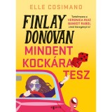 Finlay Donovan mindent kock&aacute;ra tesz - Elle Cosimano