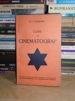 D.I. SUCHIANU - CURS DE CINEMATOGRAF , ED. 1-A , 1931 # foto