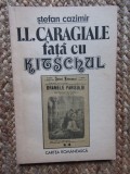 Stefan Cazimir - I. L. Caragiale fata cu kitschul (editia 1988)