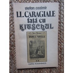 Stefan Cazimir - I. L. Caragiale fata cu kitschul (editia 1988)